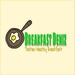 BREAKFAST DENIZ