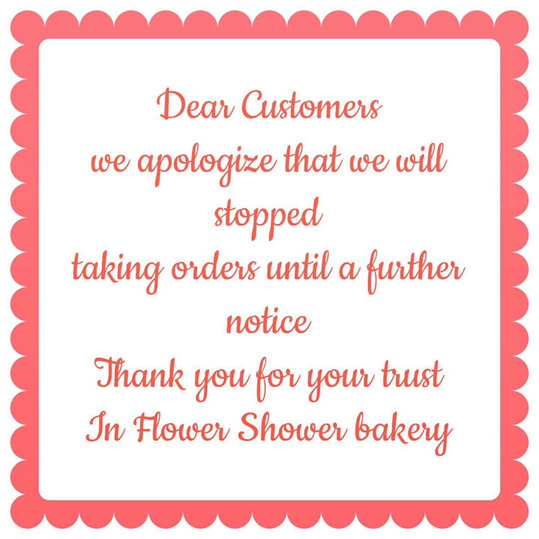 Dear Customers we apologize that we will stopped taking orders until a further notice Than